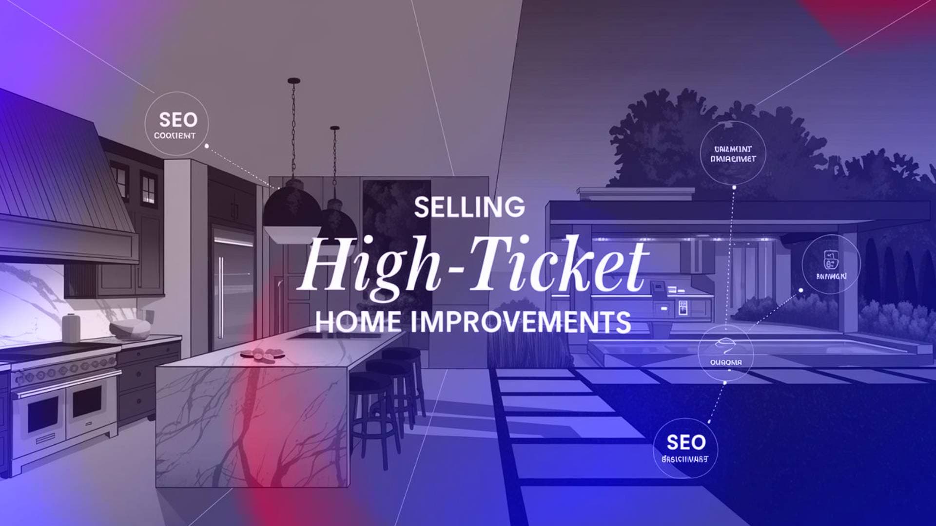 The Psychology of Selling High-Ticket Home Improvement Services