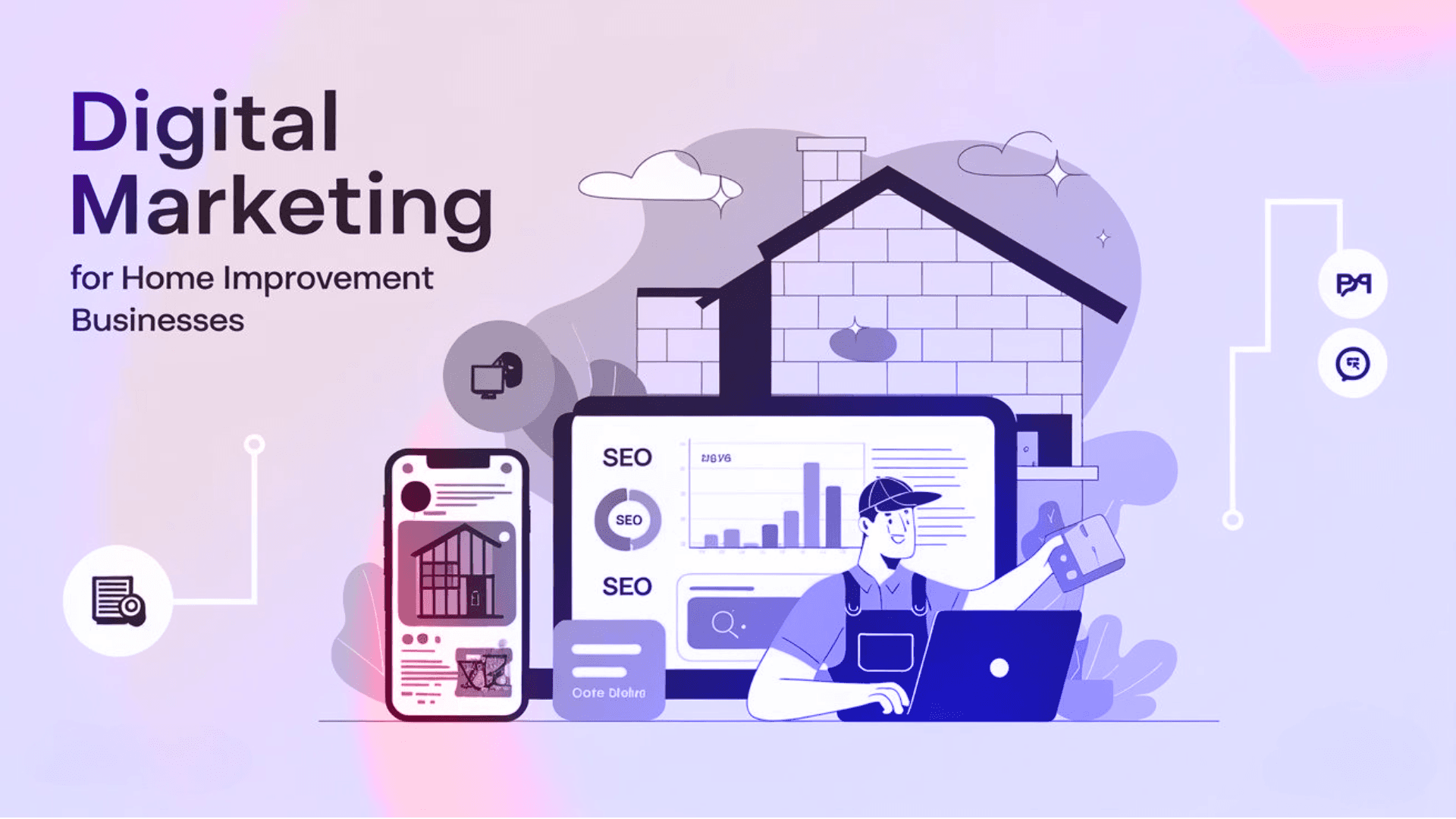 The Future of Digital Marketing for Home Improvement Businesses