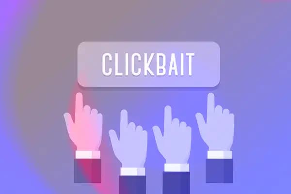 Unveiling the Secrets of Clickbait: What You Need to Know